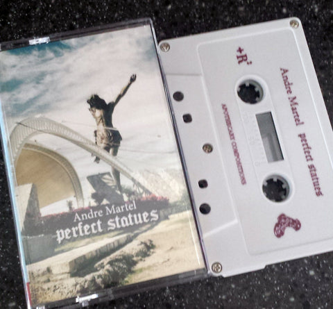 Andre Martel - Perfect Statues - Cassette