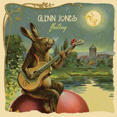 Glenn Jones - Fleeting - 12" Vinyl LP