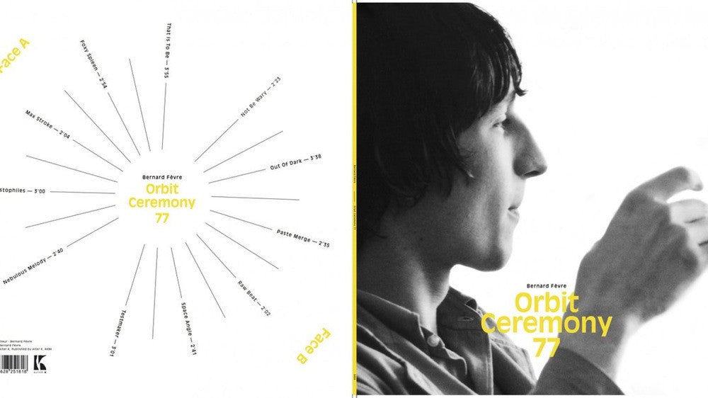 Bernard Fevre - Orbit Ceremony 77 - 12" Vinyl LP