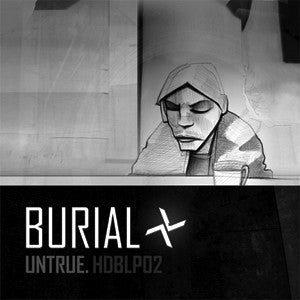 Burial - Untrue - 2 x 12" Vinyl LP