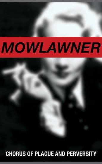 Mowlawner - Chorus of Plague and Perversity - Cassette