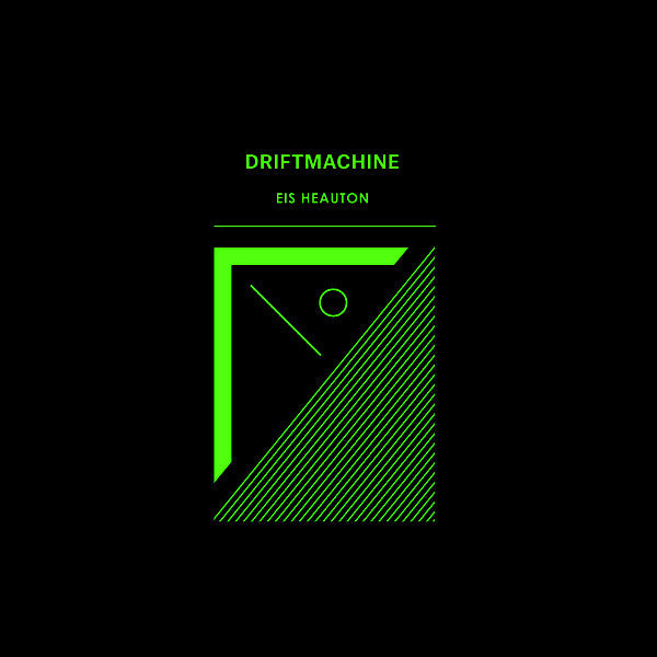 Driftmachine ‎– Eis Heauton - 12" Vinyl LP