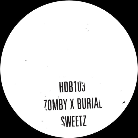 Burial & Zomby - Sweetz - 10" Vinyl