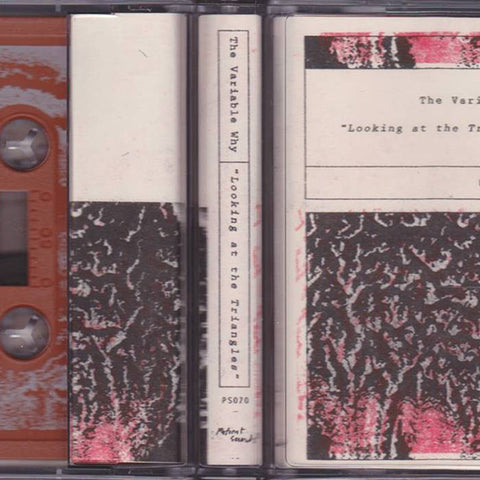 The Variable Why - Looking at the Triangles - Cassette