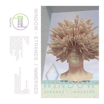 Window - Strands / Immersed - Cassette