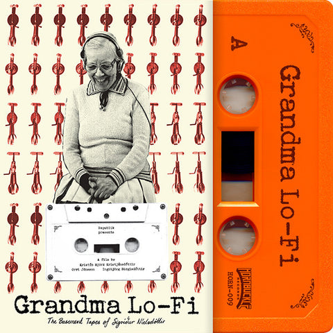 Grandma Lo-Fi: The Basement Tapes of Sigríður Níelsdóttir - Cassette