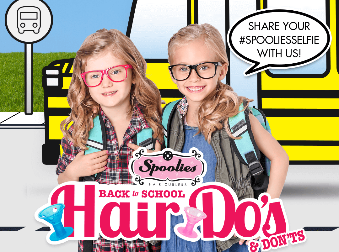 Spoolies hair curlers back to school do's and don'ts