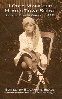 I Only Mark the Hours that Shine: Little Edie's 1929 Diary
