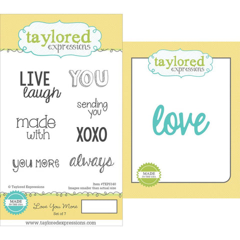 Taylored Expressions Cling Stamp & Die Set 5.5"X3" - Love You More