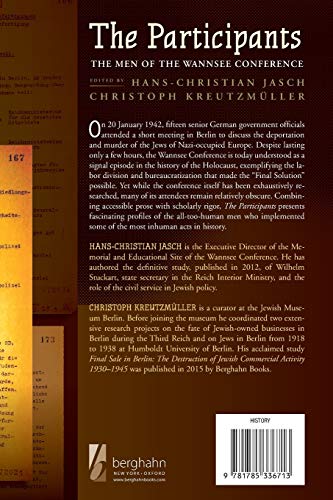 Hans-Christian Jasch; Christoph Kreutzmüller The Participants : The Men of the Wannsee Conference (Paperback)