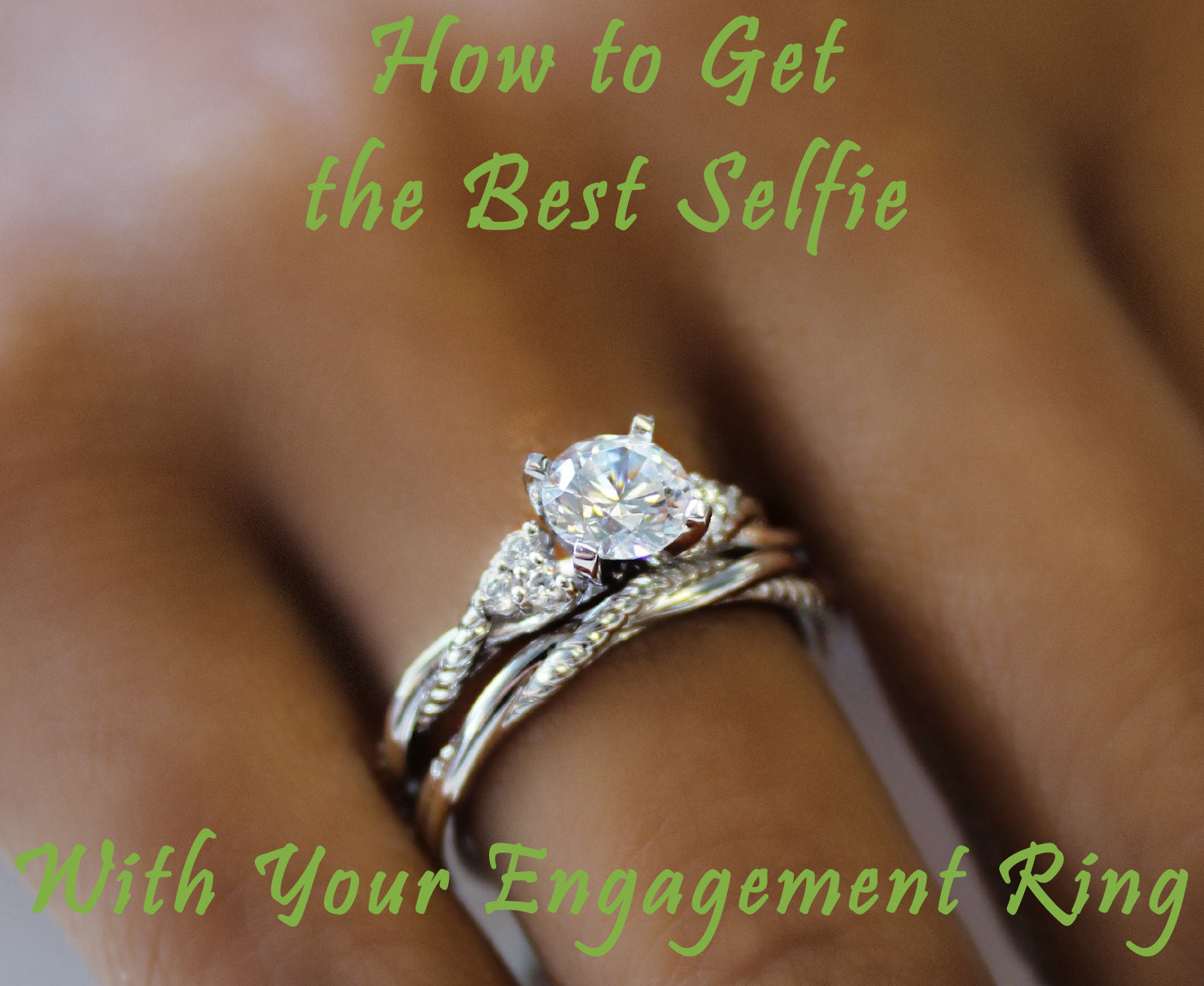 Mullen Jewelers Engagement Ring Selfie