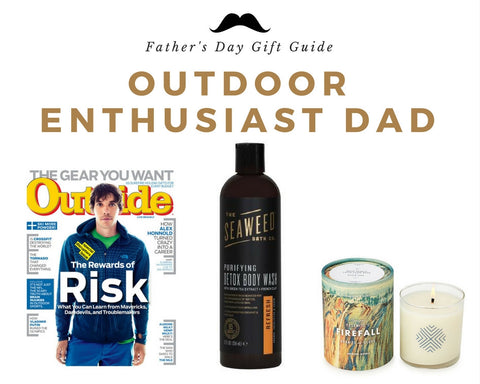 Father's Day Gift Guide. Outdoor Book And Detox, Purifying Body Wash and Firefall Candle. The Seaweed Bath Co.