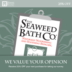 The Seaweed Bath Co. Your Opinion Survey.