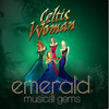 Celtic Woman: Emerald: Musical Gems--Live in Concert [Blu-ray]