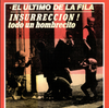 El Ultimo De La Fila* – Insurreccion! Todo Un Hombrecito [7" & CD]