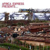 Africa Express – Africa Express Presents... [CD & DVD]
