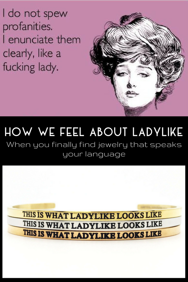 Are you lady like? Metal Marvels blog + jewelry