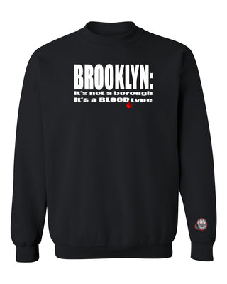'Brooklyn Bloodtype" Men and Women Crewnecks