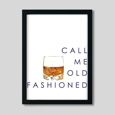 Gallery Prints 8x10 / black frame Call Me Old Fashioned Print dombezalergii