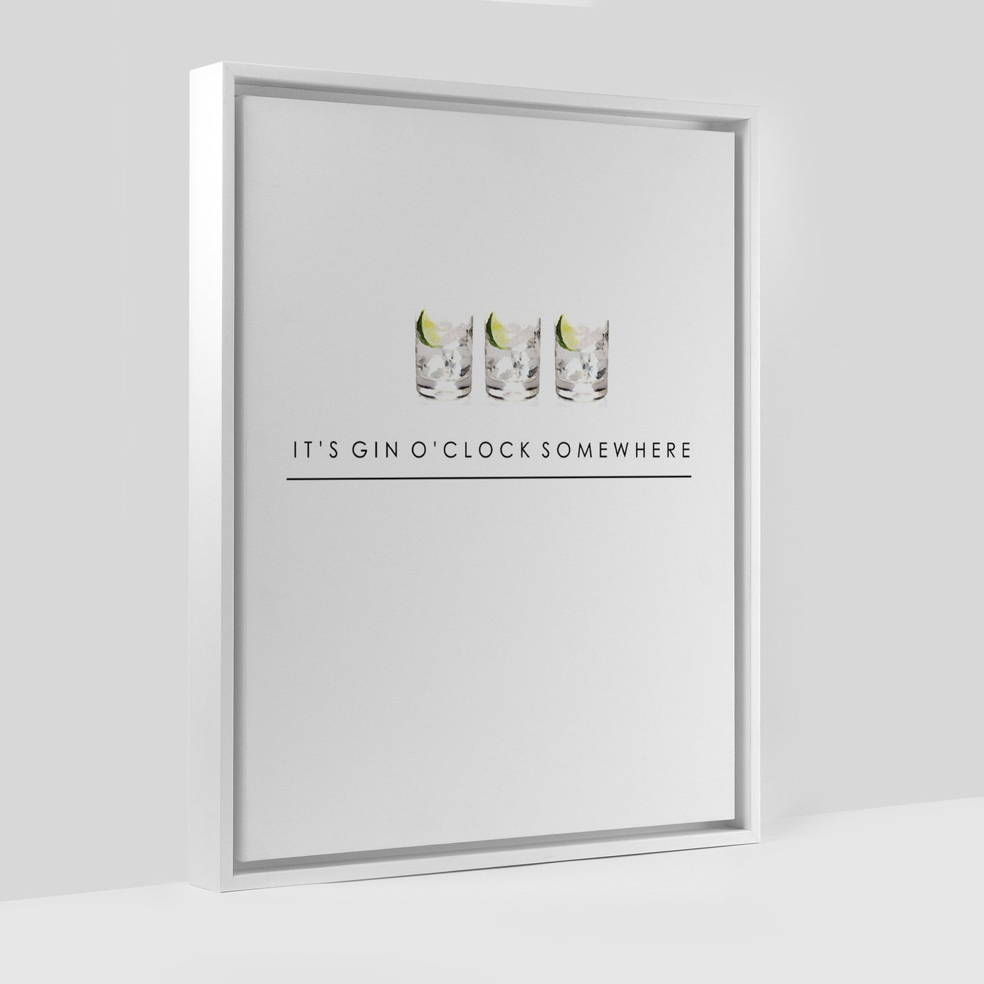 It's Gin O'Clock Somewhere Canvas dombezalergii