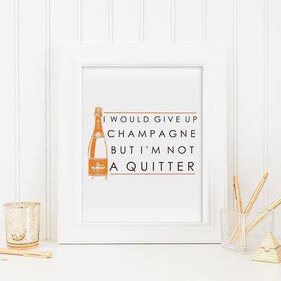 Gallery Prints 5x7 / Unframed Never Quit Champagne Print dombezalergii