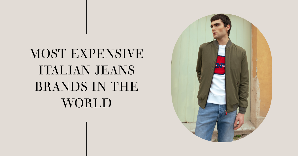The Most Expensive Italian Jeans Brands in the | Premium Denim – 2Men