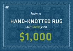 A Hand-Knotted Rug Will Save Money Over Time