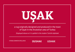 Understanding Rug Names: Ushak, Oushak, Usak