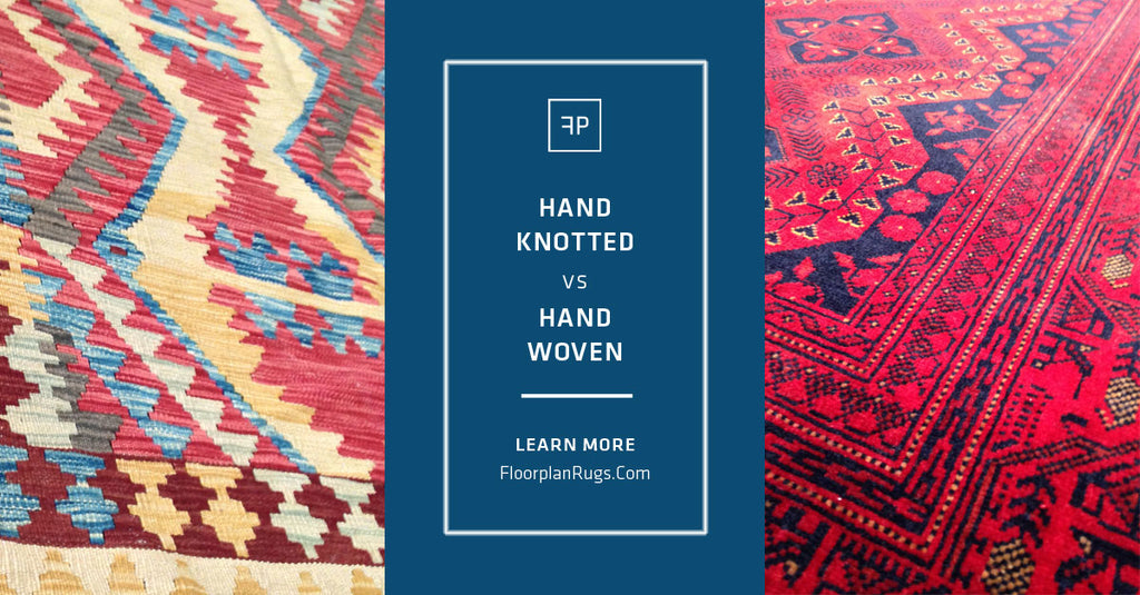 Hand-Knotted vs Hand-Woven Rug: What's the difference?