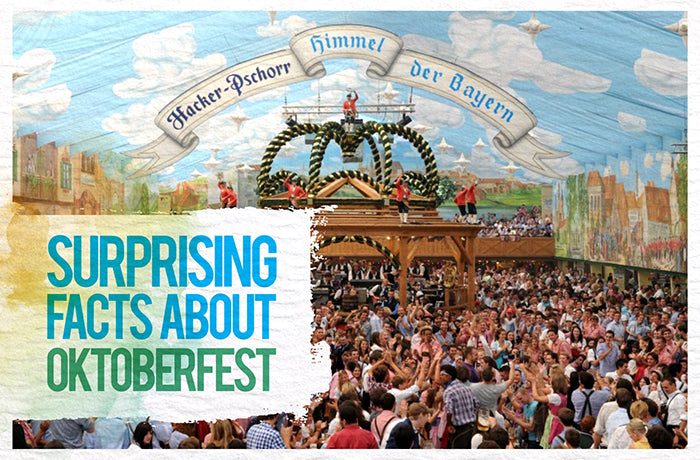 Surprising Facts about Oktoberfest