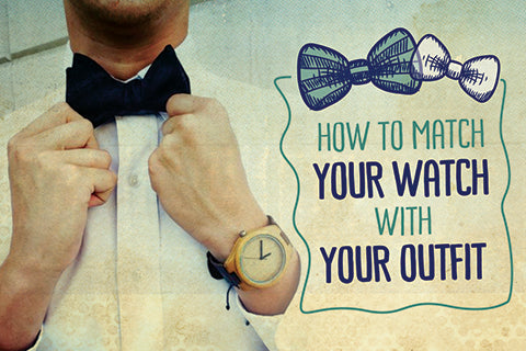 A Guide to Matching Your Watch with Your Outfit