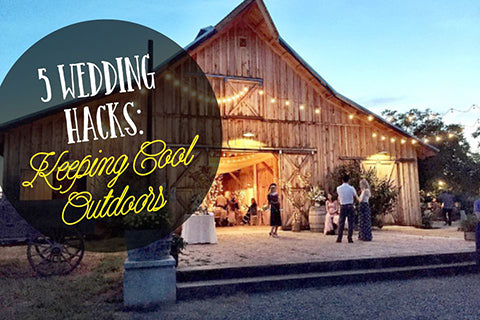 wedding hacks : keeping cool outdoors 