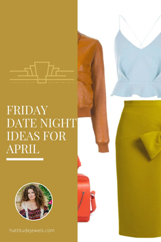 what to wear on your next date night this spring? outfit ideas