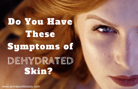 dry or dehydrated skin