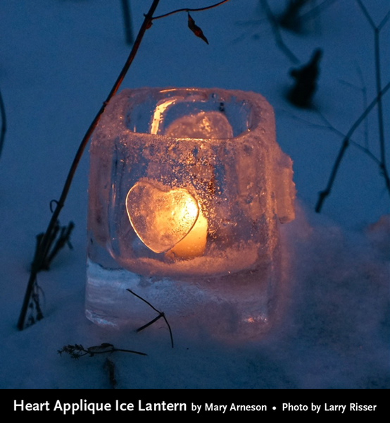 Heart Appliqué Ice Lantern by Mary Arneson Middlemoon Creekwalk 2016 photo Larry Risser