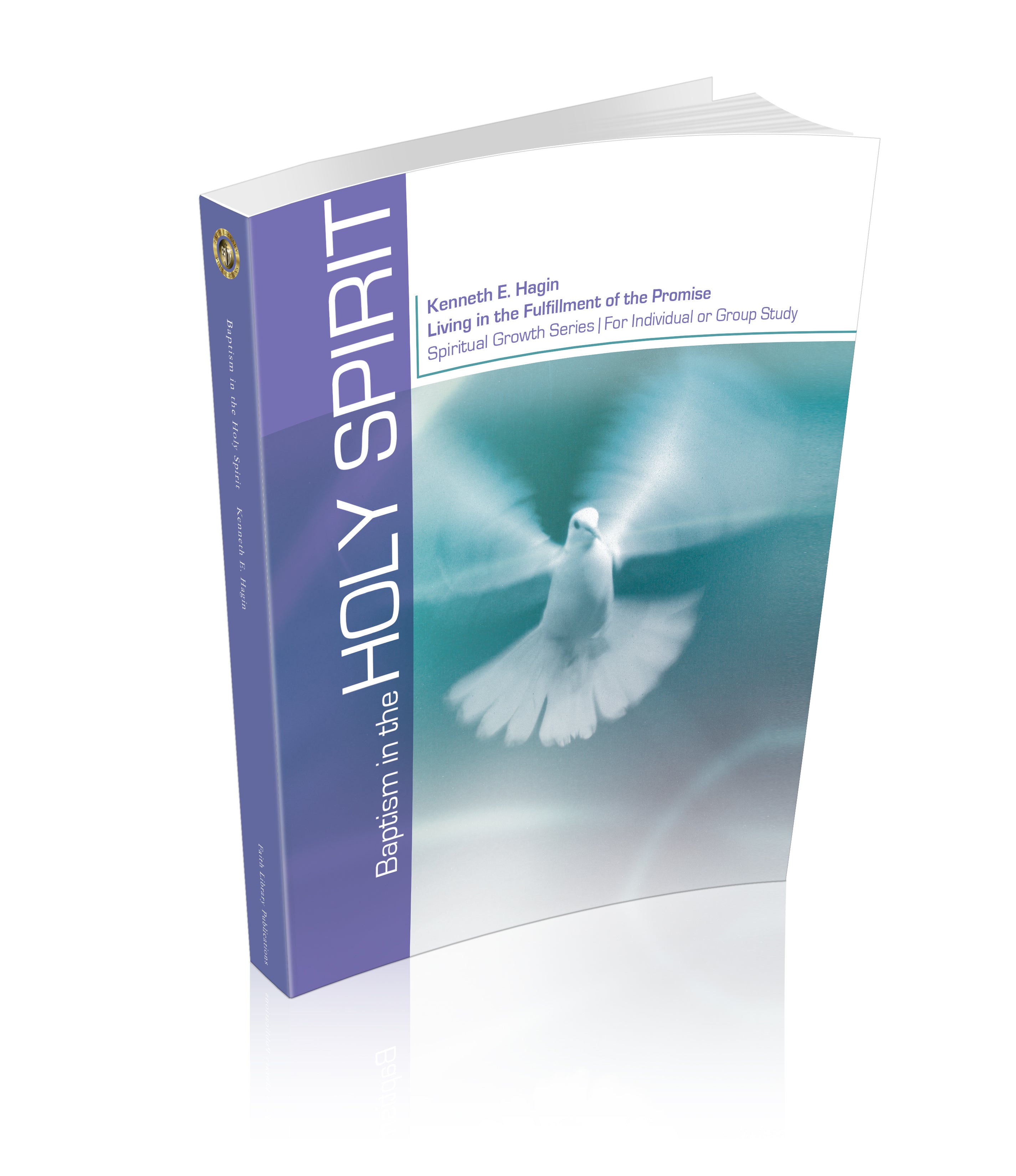 Holy Spirit—Volume 1: Baptism in the Holy Spirit – Rhema-Canada