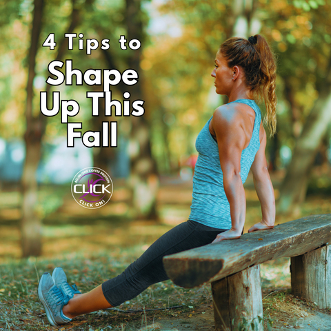 4 Tips to Shape Up This Fall and Feel Your Best
