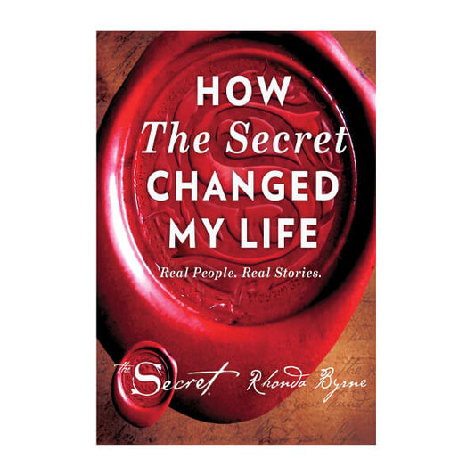 Book cover for How the secret changed my life by Rhonda Byrne