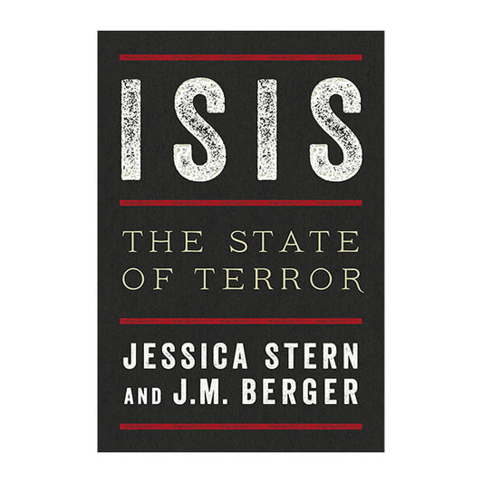 Book cover for ISIS by Jessica Stern and J.M Berger