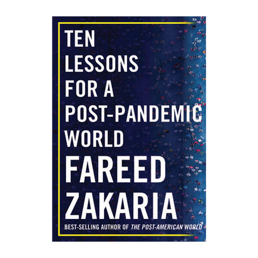 Book cover for Ten Lessons for a Post-Pandemic World by Fareed Zakaria