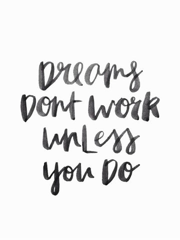 Dreams Don't Work