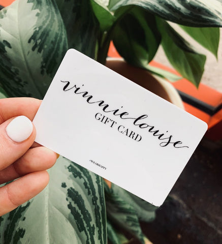 Vinnie Louise Gift Card