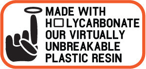 Holycarbonate - Pro Standard's custom high quality virtually unbreakable polycarbonate resin