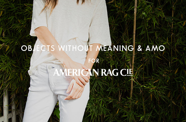 Objects Without Meaning & Amo Jeans