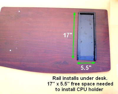 CPU Holder Rail allows CPU holder to slide under the desk and also rotate