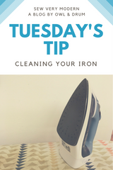 tuesday's tip by sew very modern cleaning your iron owl and drum's blog