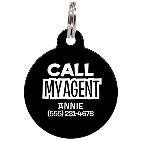 Black Call My Agent Funny Dog ID Tag for Pets