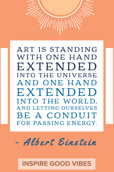 einstein quote on art - inspiregoodvibes.com