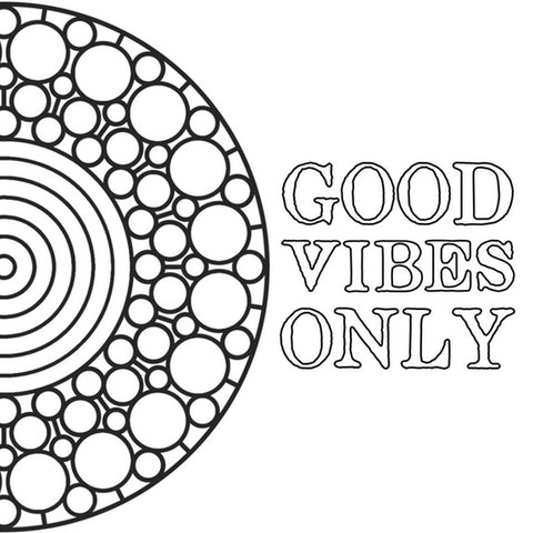 free coloring page printable good vibes only 