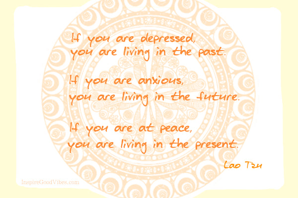 Lao Tzu quote on being at peace and in the present